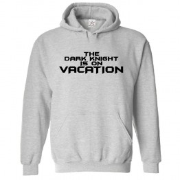 The Dark Knight Is On Vacation Unisex Novelty Kids and Adults Pullover Hoodie								 									 									